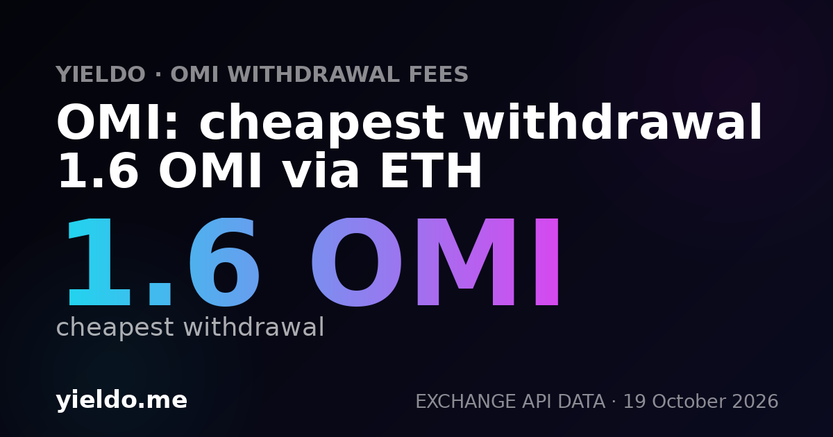 OMI: cheapest withdrawal 1.6 OMI via ETH