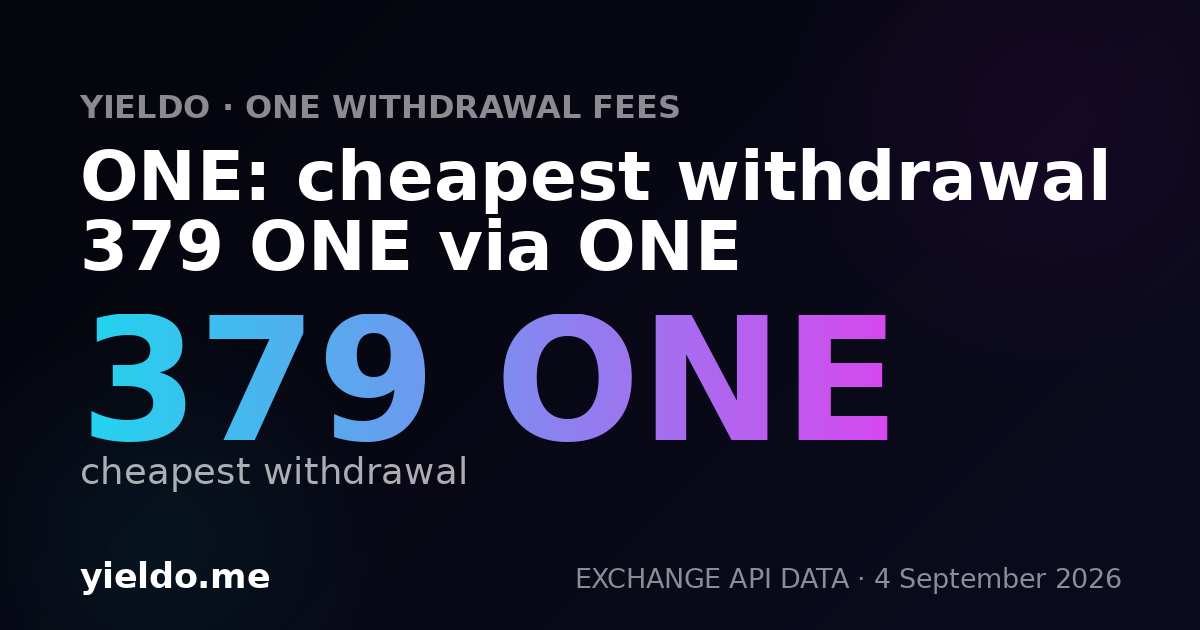 ONE: cheapest withdrawal 379 ONE via ONE