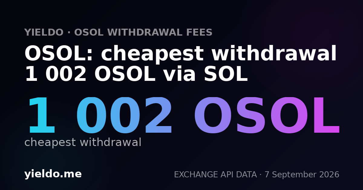 OSOL: cheapest withdrawal 1 002 OSOL via SOL