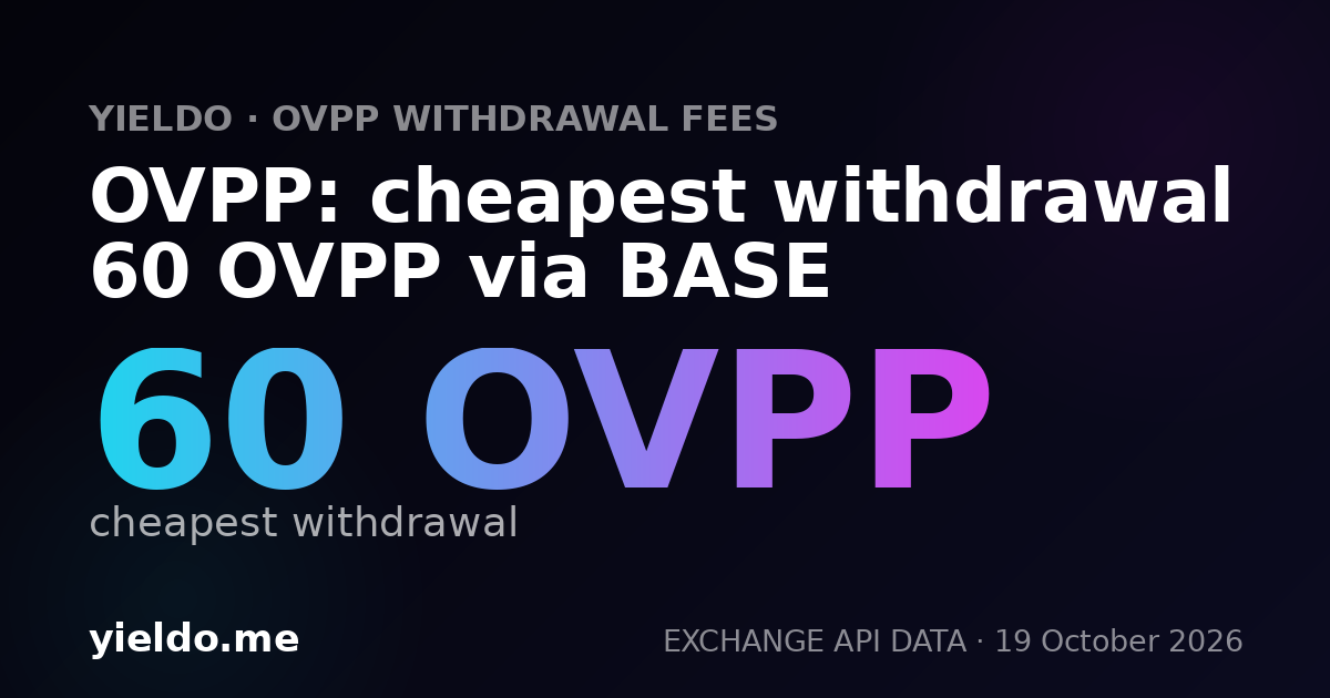 OVPP: cheapest withdrawal 60 OVPP via BASE