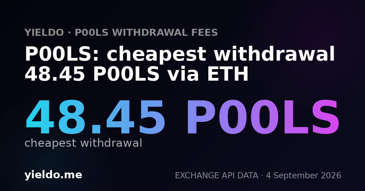 P00LS: cheapest withdrawal 54.42 P00LS via ETH