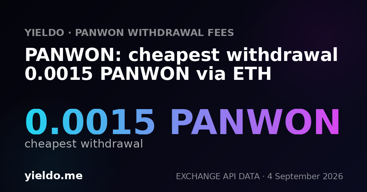 PANWON: cheapest withdrawal 0.0015 PANWON via ETH