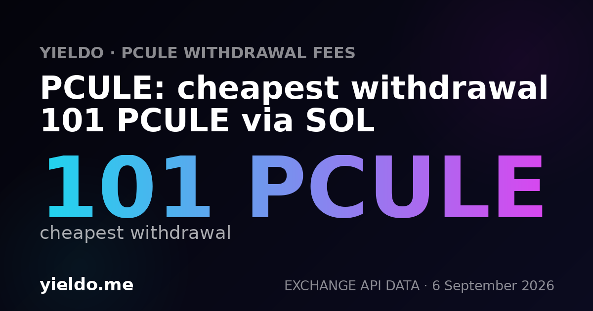 PCULE: cheapest withdrawal 101 PCULE via SOL