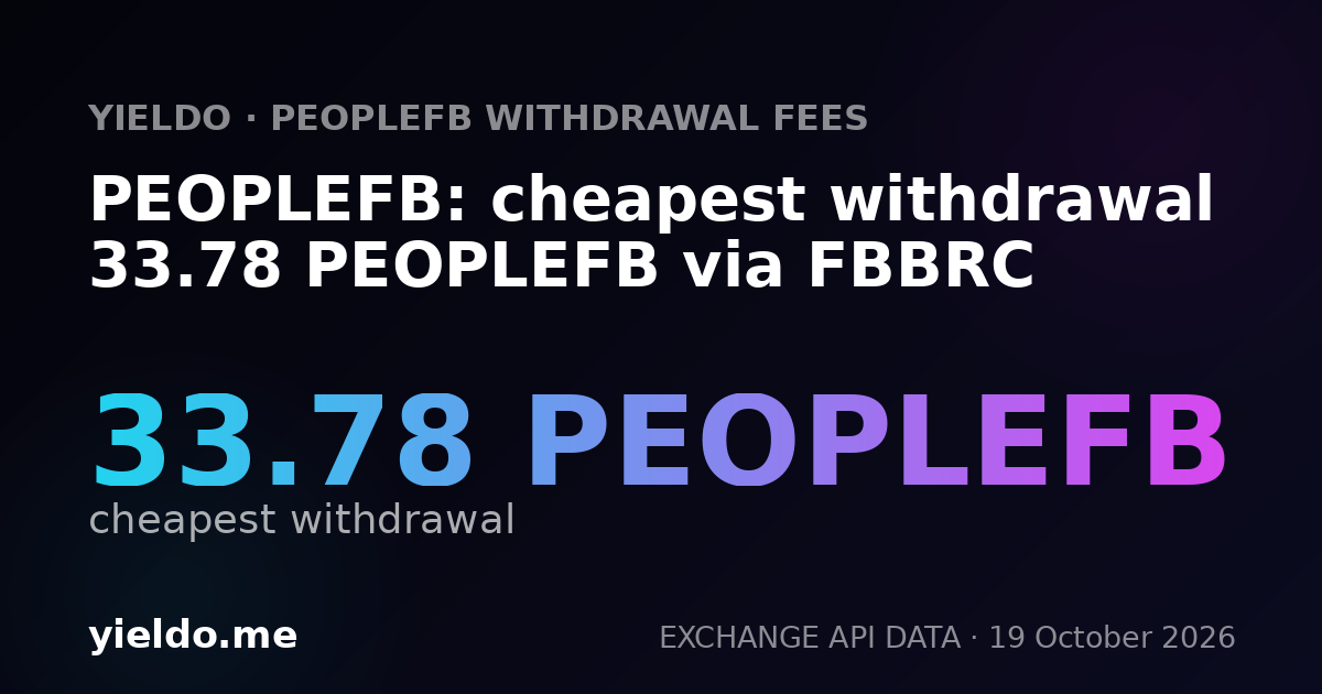 PEOPLEFB: cheapest withdrawal 33.78 PEOPLEFB via FBBRC