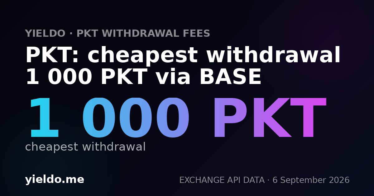 PKT: cheapest withdrawal 1 000 PKT via BASE