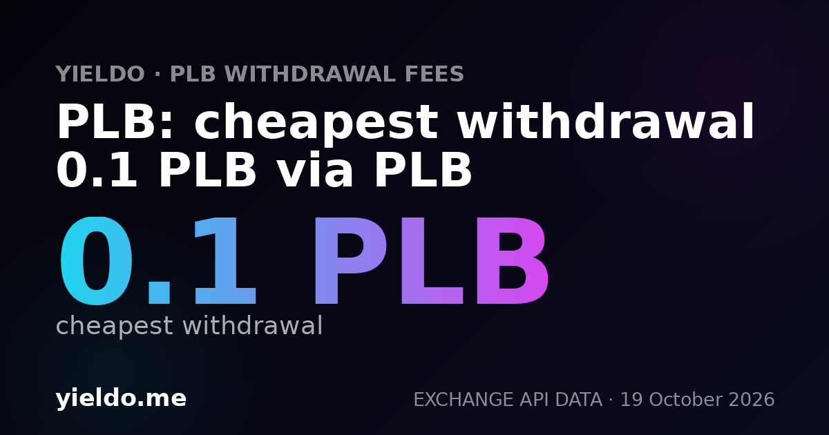 PLB: cheapest withdrawal 0.1 PLB via PLB