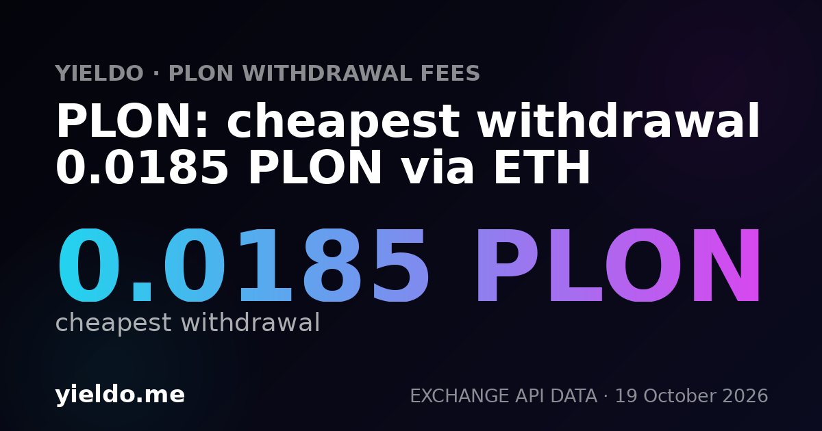 PLON: cheapest withdrawal 0.0185 PLON via ETH