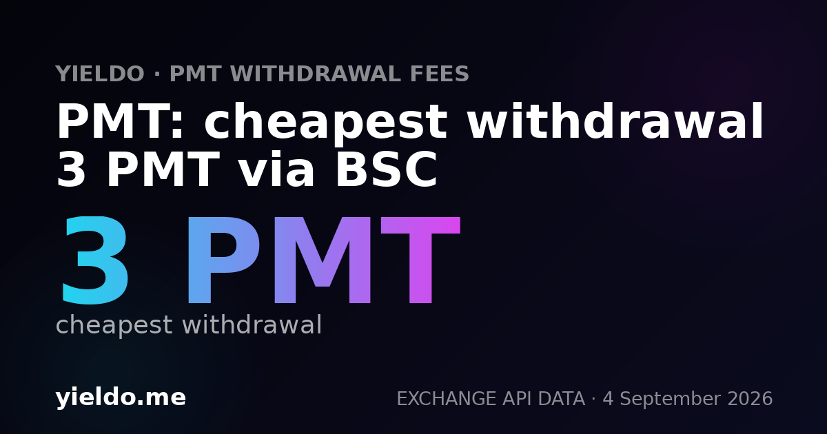 PMT: cheapest withdrawal 3 PMT via BSC