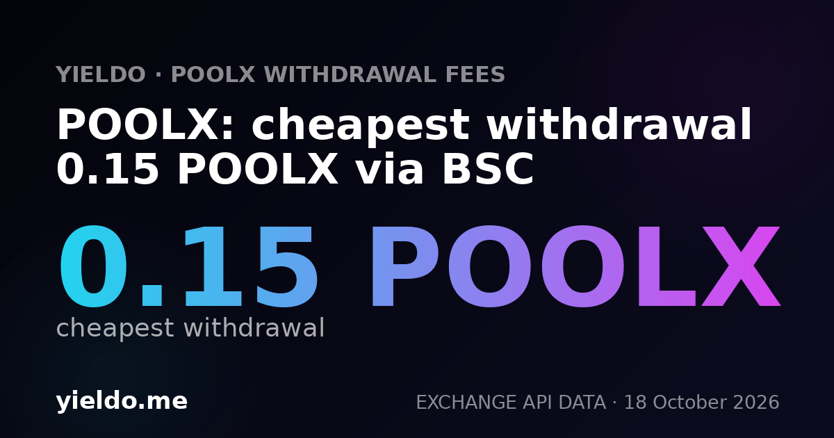 POOLX: cheapest withdrawal 0.15 POOLX via BSC