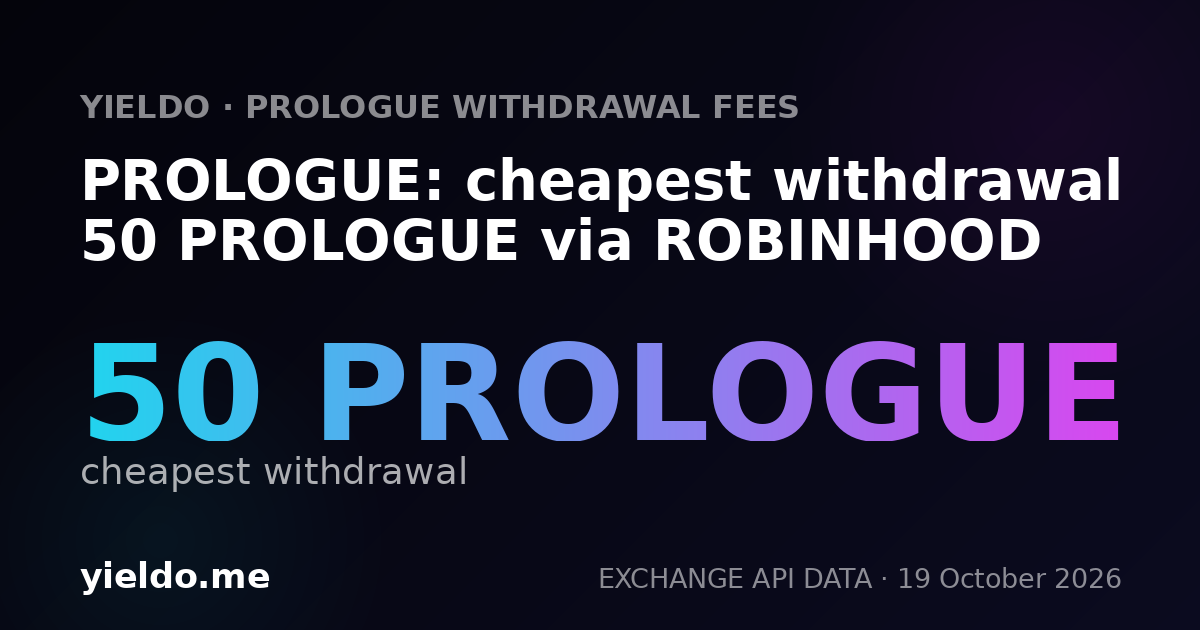 PROLOGUE: cheapest withdrawal 50 PROLOGUE via ROBINHOOD