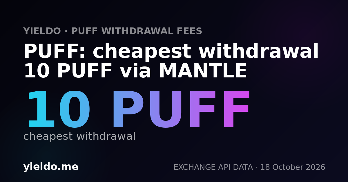 PUFF: cheapest withdrawal 10 PUFF via MANTLE