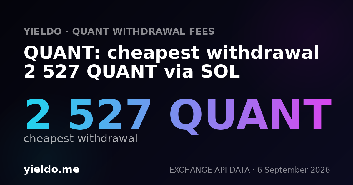 QUANT: cheapest withdrawal 2 527 QUANT via SOL