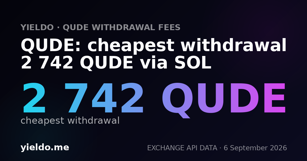 QUDE: cheapest withdrawal 2 742 QUDE via SOL