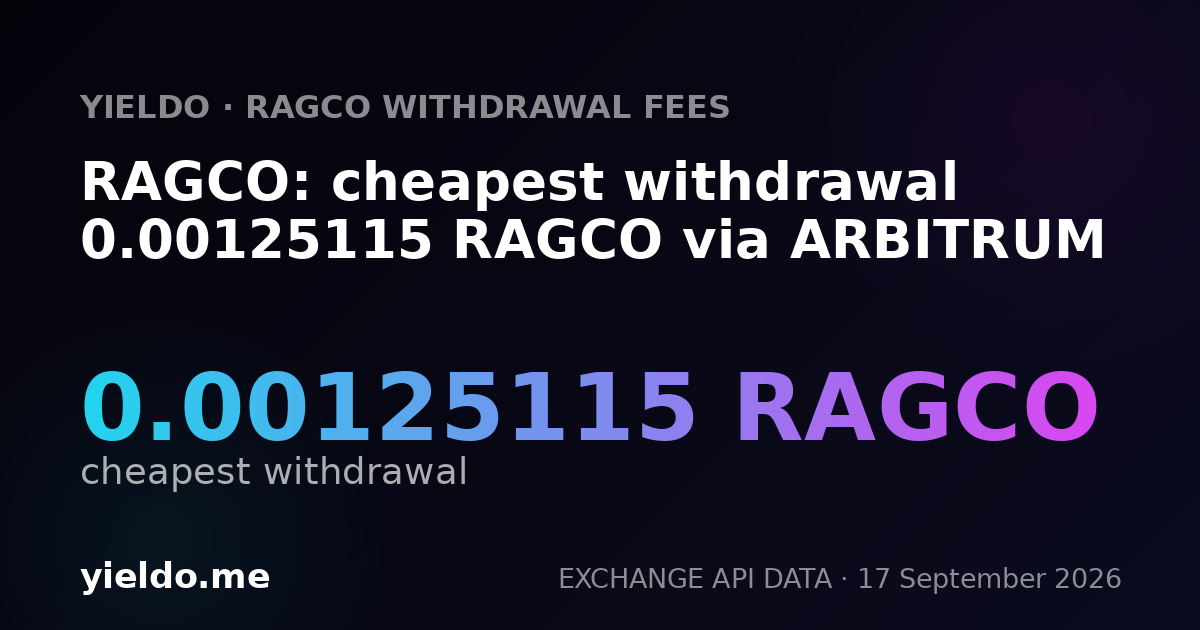 RAGCO: cheapest withdrawal 0.00125115 RAGCO via ARBITRUM