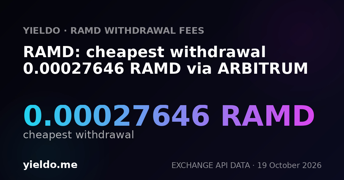 RAMD: cheapest withdrawal 0.00027646 RAMD via ARBITRUM