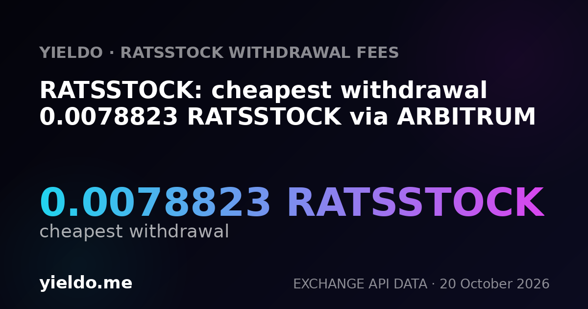 RATSSTOCK: cheapest withdrawal 0.0078823 RATSSTOCK via ARBITRUM