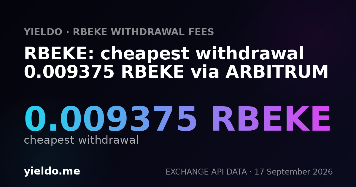 RBEKE: cheapest withdrawal 0.009375 RBEKE via ARBITRUM