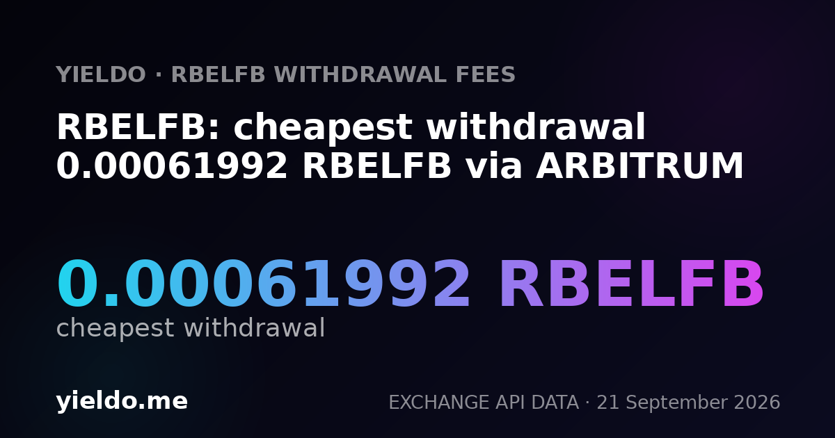 RBELFB: cheapest withdrawal 0.00061992 RBELFB via ARBITRUM