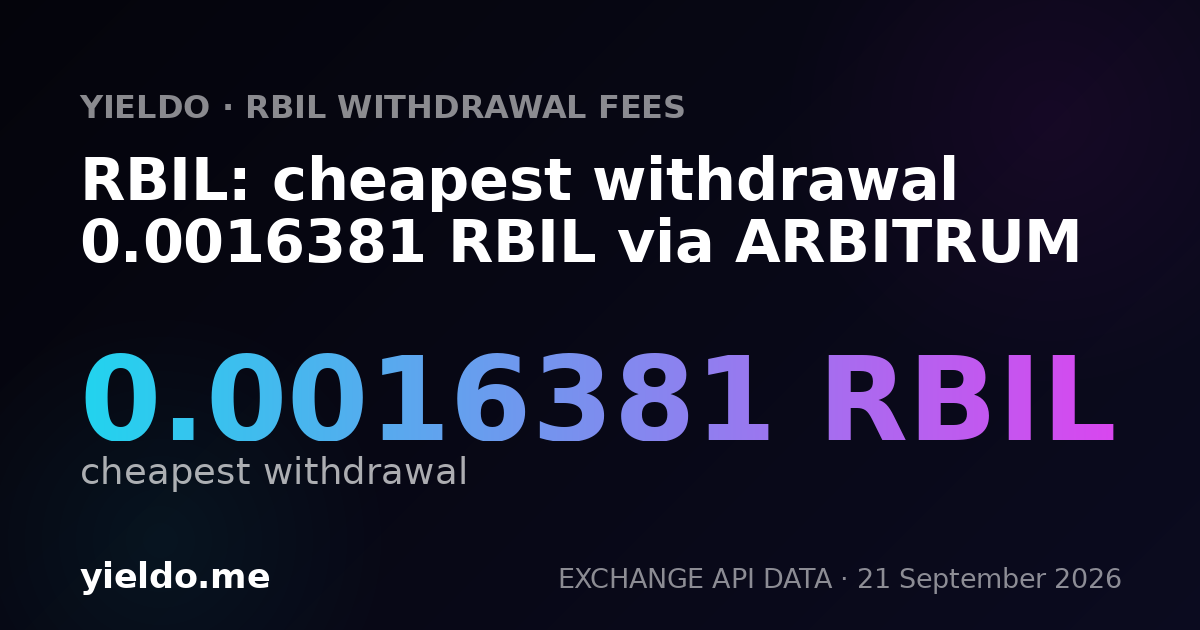 RBIL: cheapest withdrawal 0.0016381 RBIL via ARBITRUM