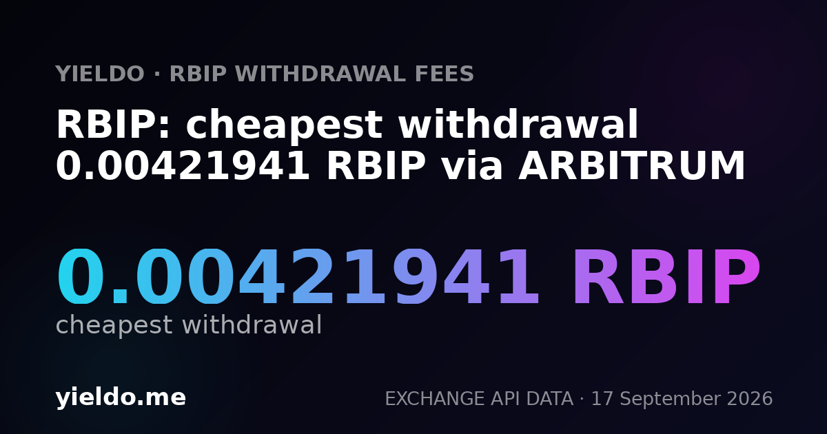 RBIP: cheapest withdrawal 0.00421941 RBIP via ARBITRUM