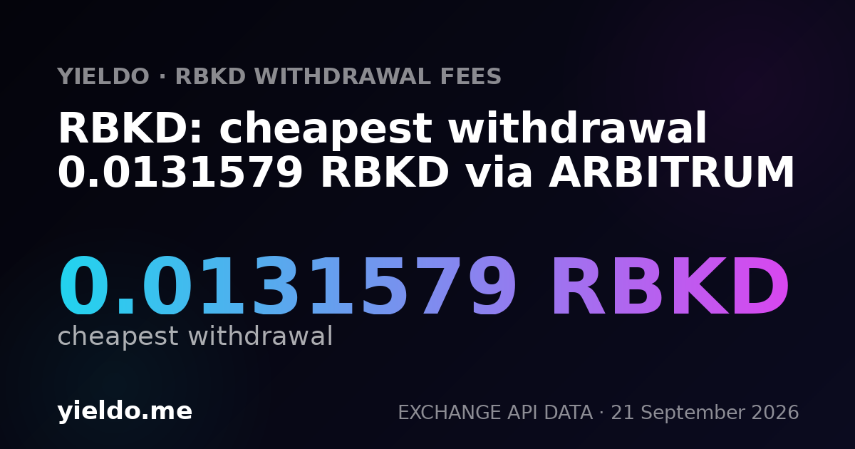 RBKD: cheapest withdrawal 0.0131579 RBKD via ARBITRUM
