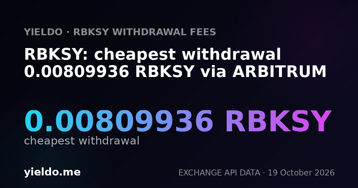 RBKSY: cheapest withdrawal 0.00809936 RBKSY via ARBITRUM