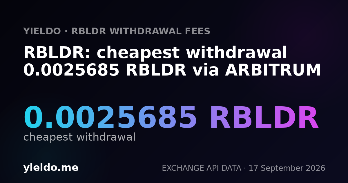 RBLDR: cheapest withdrawal 0.00249585 RBLDR via ARBITRUM