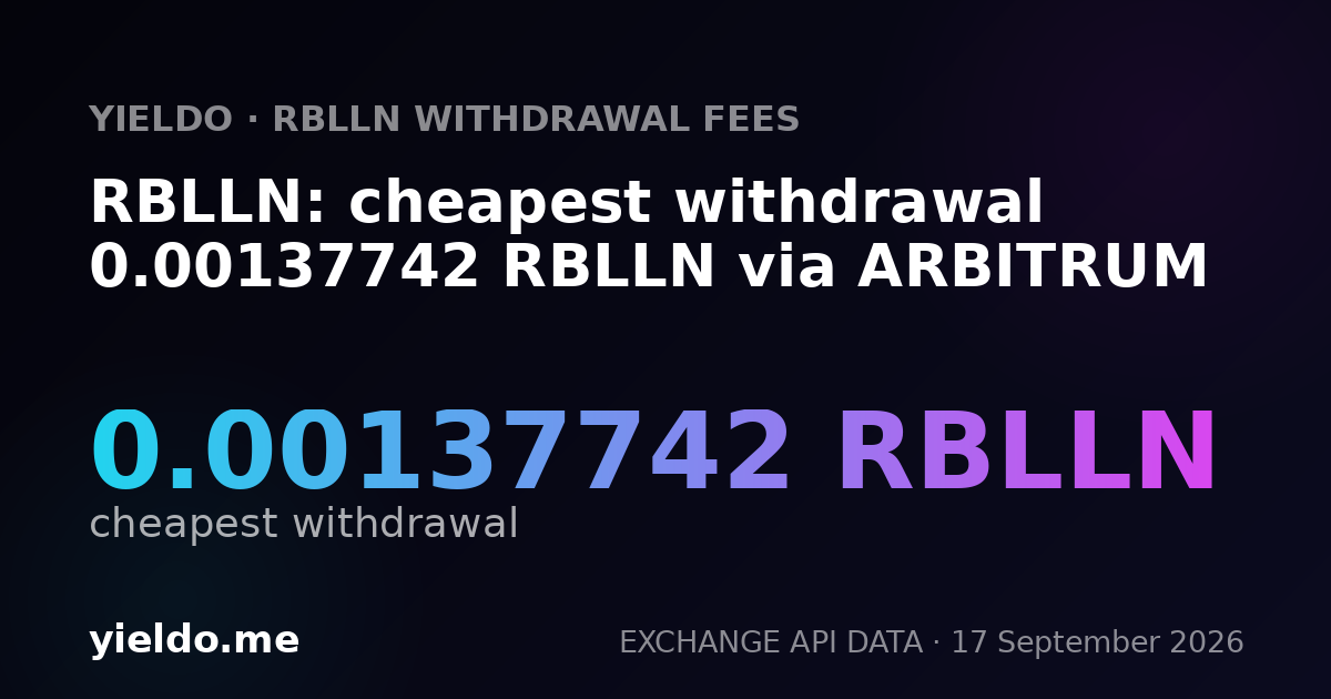 RBLLN: cheapest withdrawal 0.00143404 RBLLN via ARBITRUM