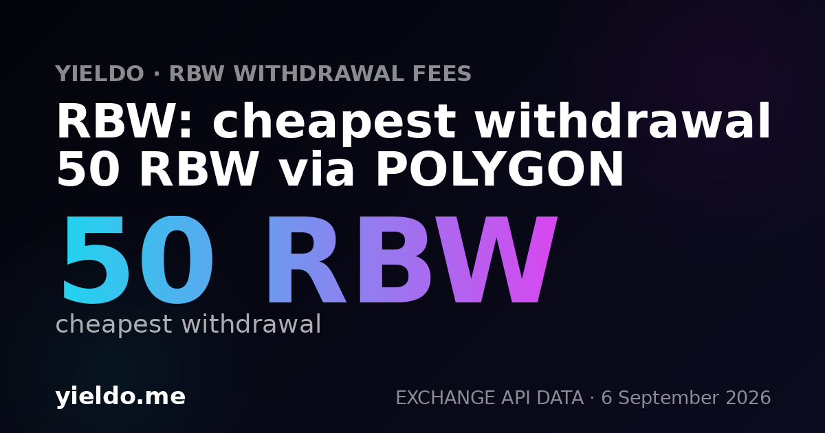 RBW: cheapest withdrawal 50 RBW via POLYGON