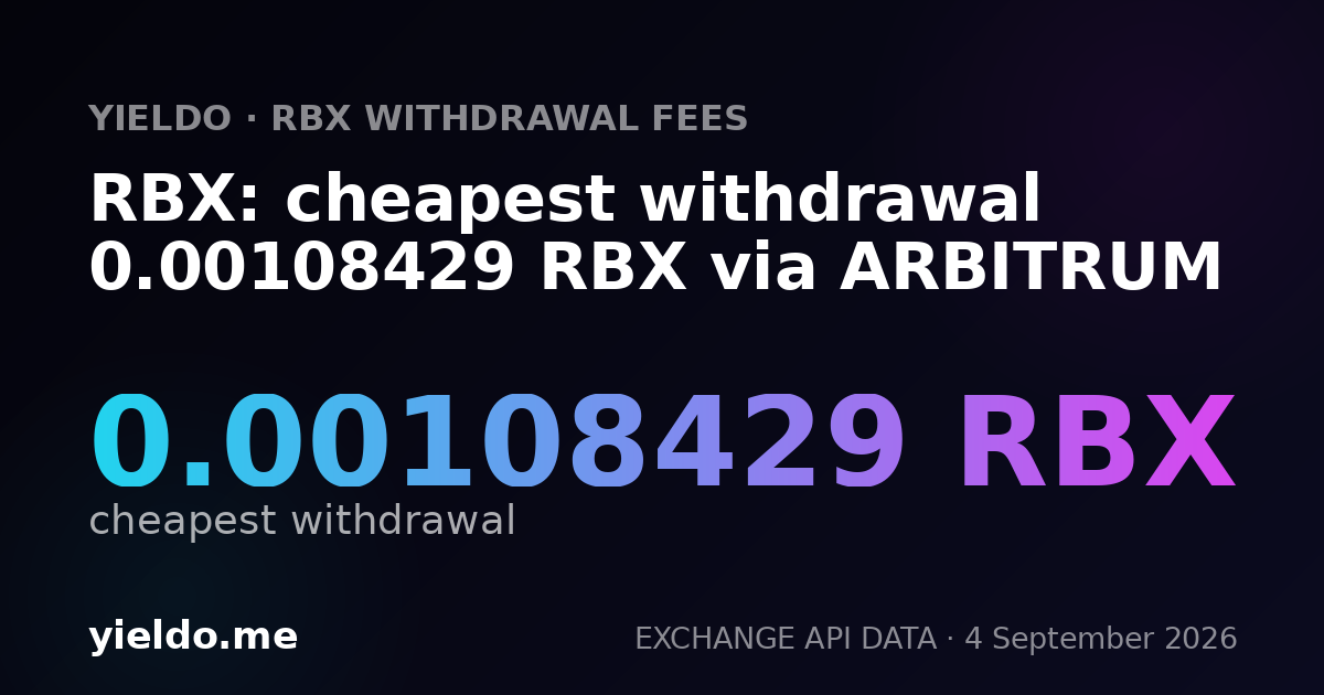 RBX: cheapest withdrawal 0.00108429 RBX via ARBITRUM
