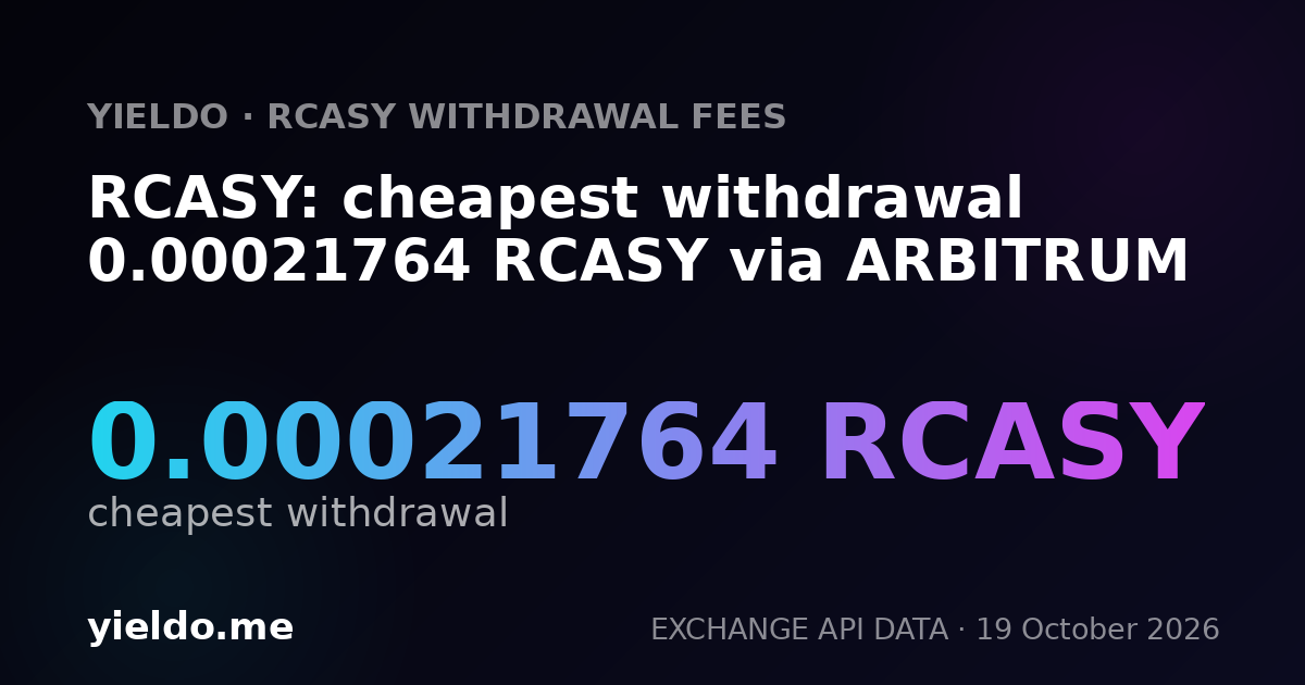 RCASY: cheapest withdrawal 0.00021835 RCASY via ARBITRUM