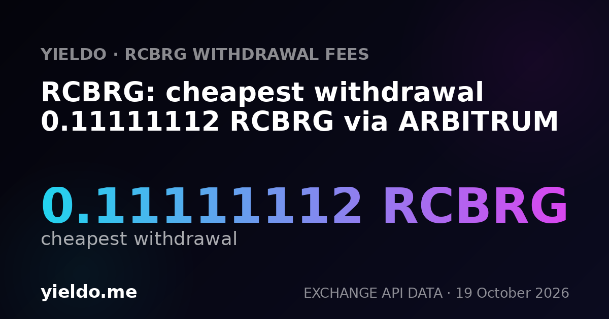 RCBRG: cheapest withdrawal 0.11111112 RCBRG via ARBITRUM