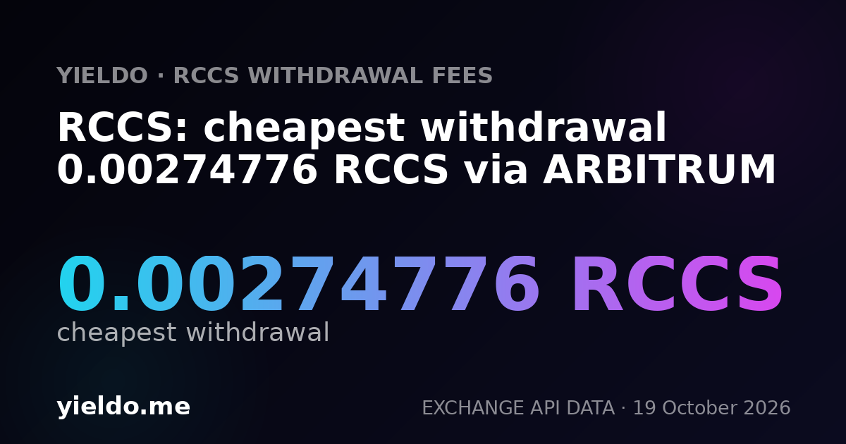 RCCS: cheapest withdrawal 0.00274776 RCCS via ARBITRUM