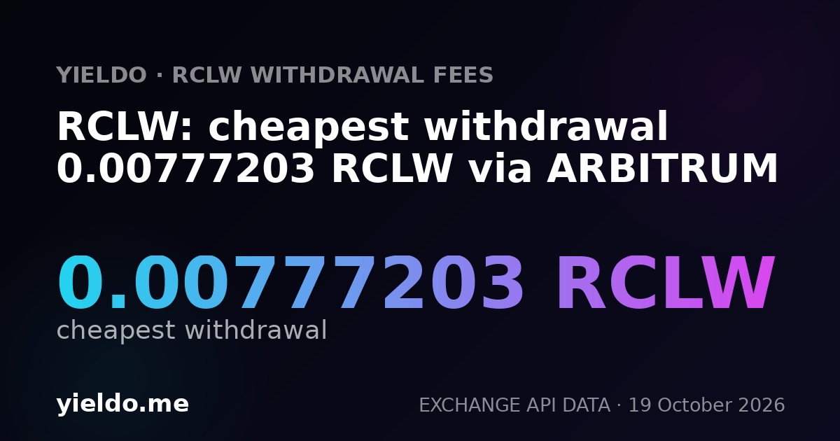 RCLW: cheapest withdrawal 0.00777203 RCLW via ARBITRUM