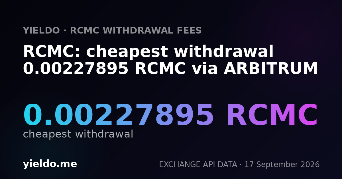 RCMC: cheapest withdrawal 0.00227895 RCMC via ARBITRUM