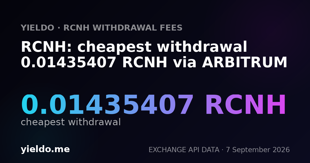 RCNH: cheapest withdrawal 0.01435407 RCNH via ARBITRUM