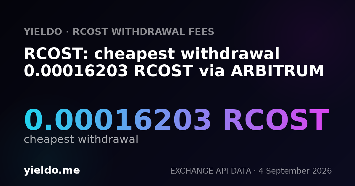 RCOST: cheapest withdrawal 0.00016203 RCOST via ARBITRUM