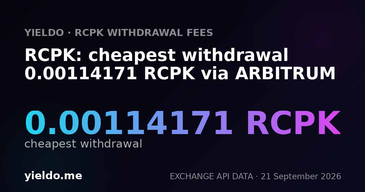 RCPK: cheapest withdrawal 0.00114171 RCPK via ARBITRUM