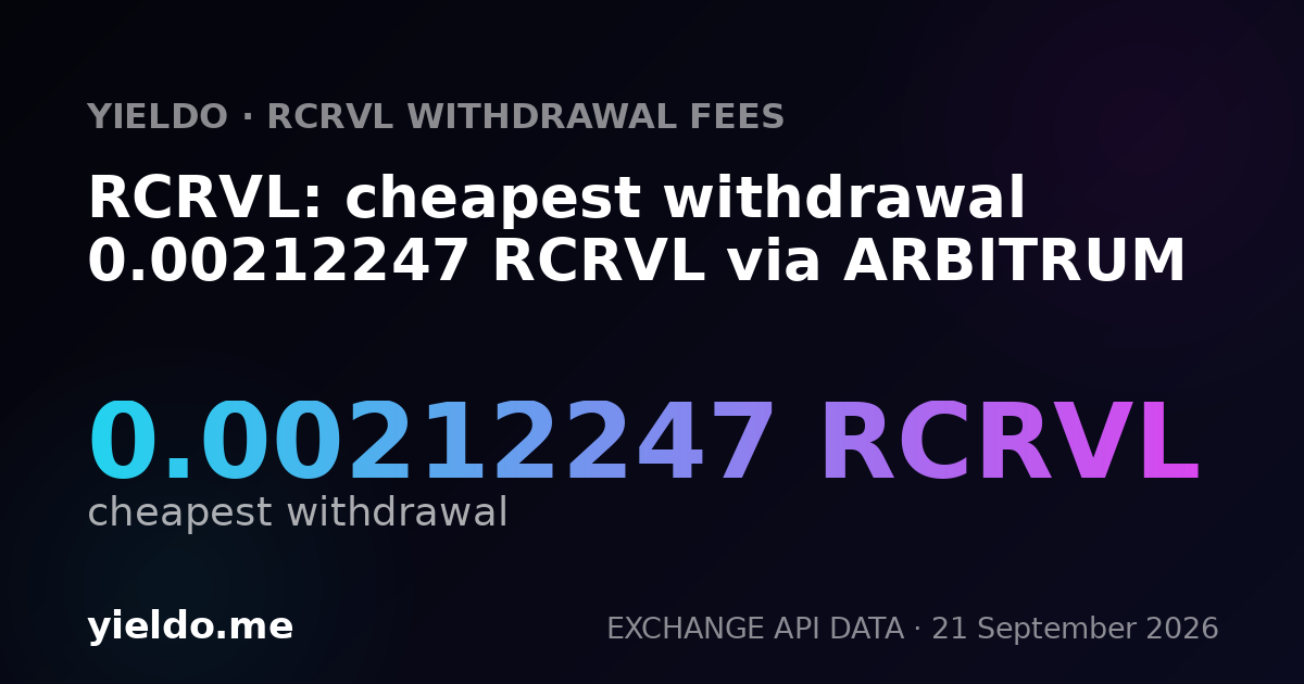 RCRVL: cheapest withdrawal 0.00212247 RCRVL via ARBITRUM