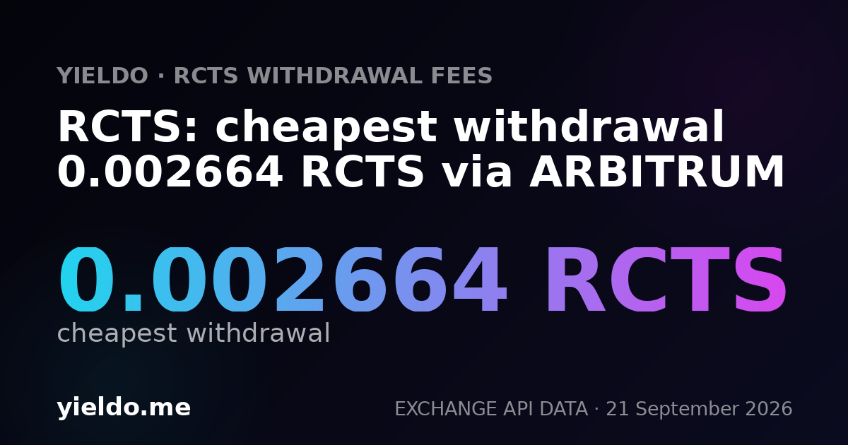 RCTS: cheapest withdrawal 0.002664 RCTS via ARBITRUM