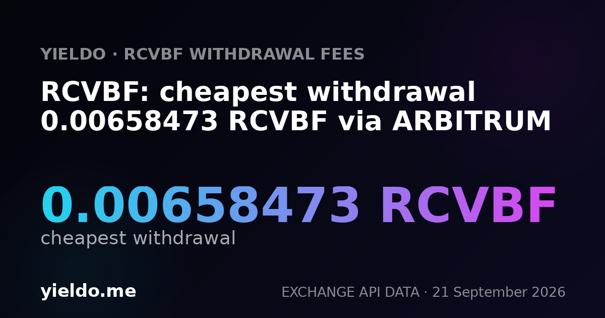 RCVBF: cheapest withdrawal 0.00658473 RCVBF via ARBITRUM
