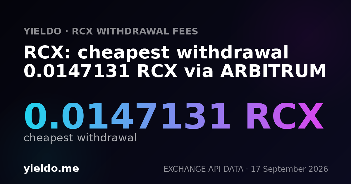 RCX: cheapest withdrawal 0.0143816 RCX via ARBITRUM