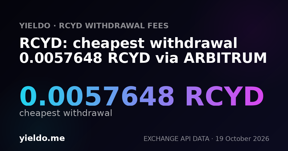 RCYD: cheapest withdrawal 0.0057648 RCYD via ARBITRUM