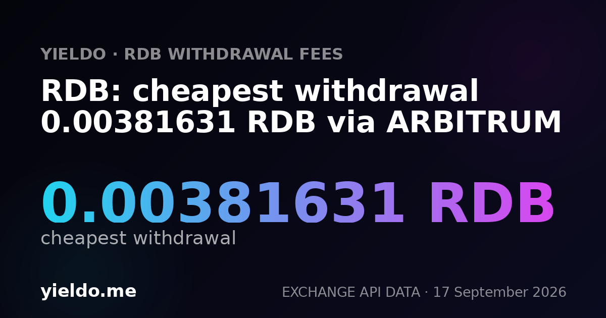 RDB: cheapest withdrawal 0.003884 RDB via ARBITRUM