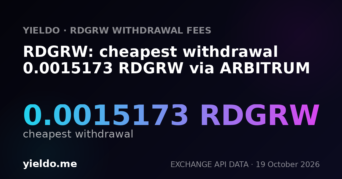RDGRW: cheapest withdrawal 0.0015173 RDGRW via ARBITRUM