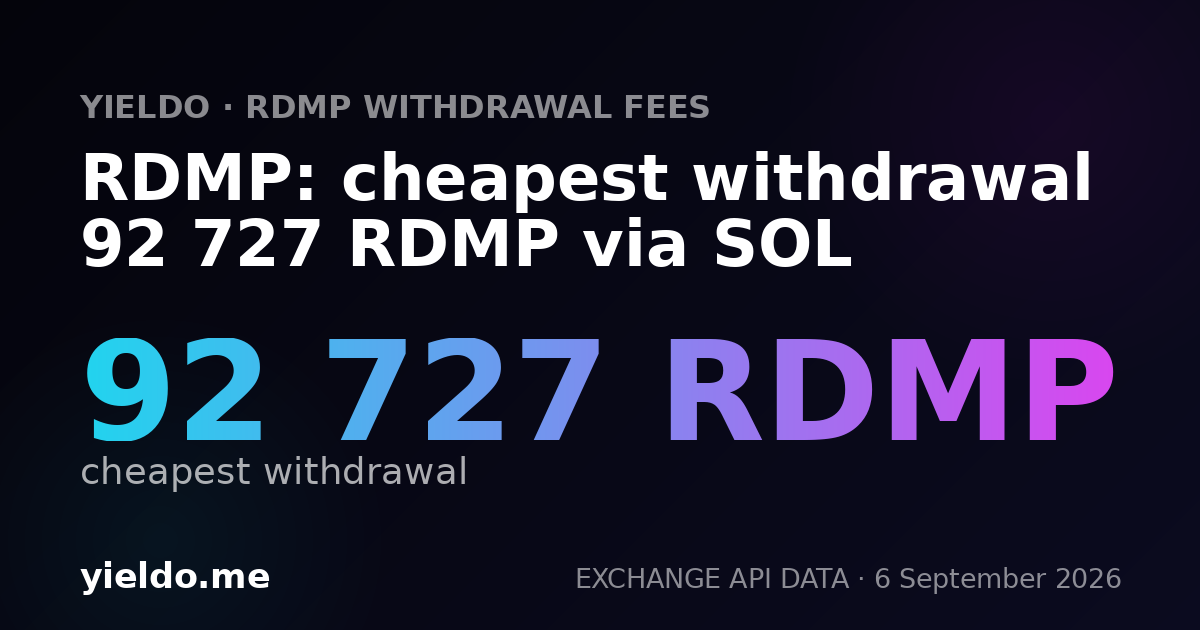 RDMP: cheapest withdrawal 92 727 RDMP via SOL