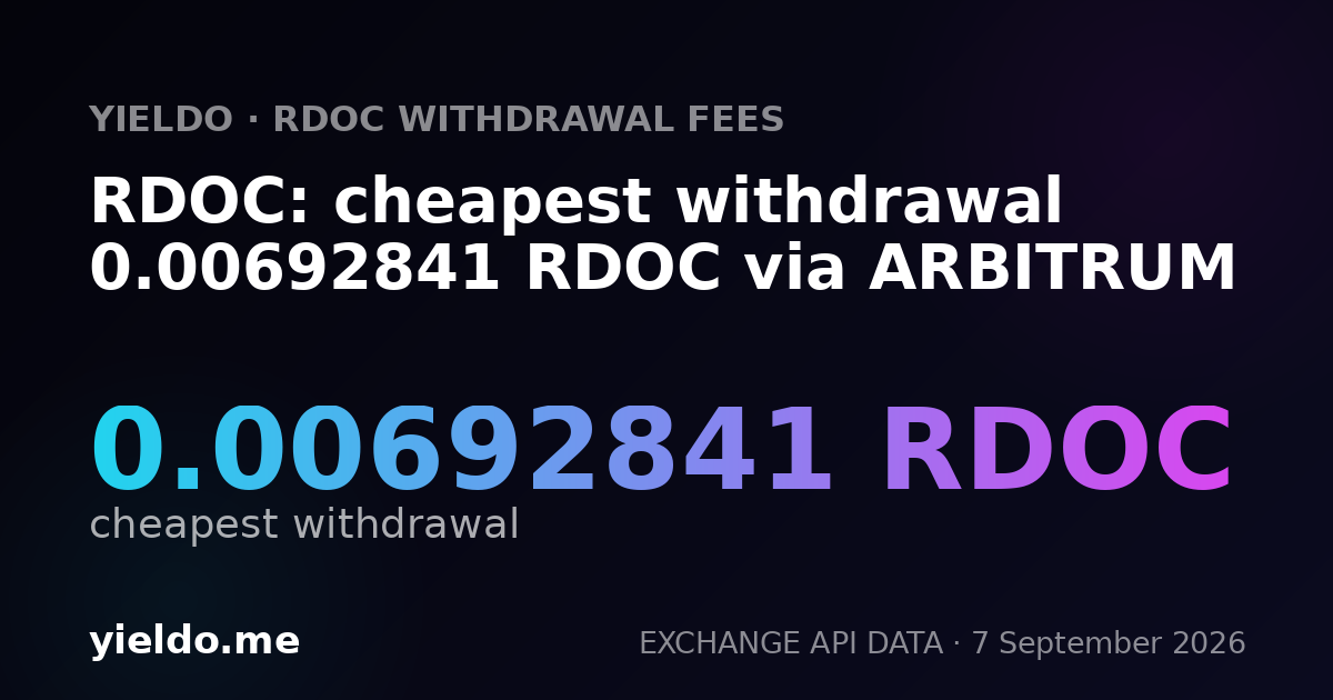 RDOC: cheapest withdrawal 0.00692841 RDOC via ARBITRUM