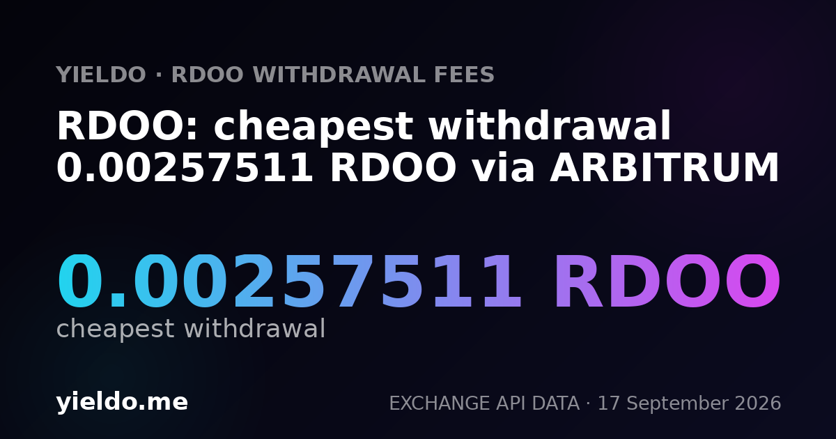 RDOO: cheapest withdrawal 0.00257511 RDOO via ARBITRUM