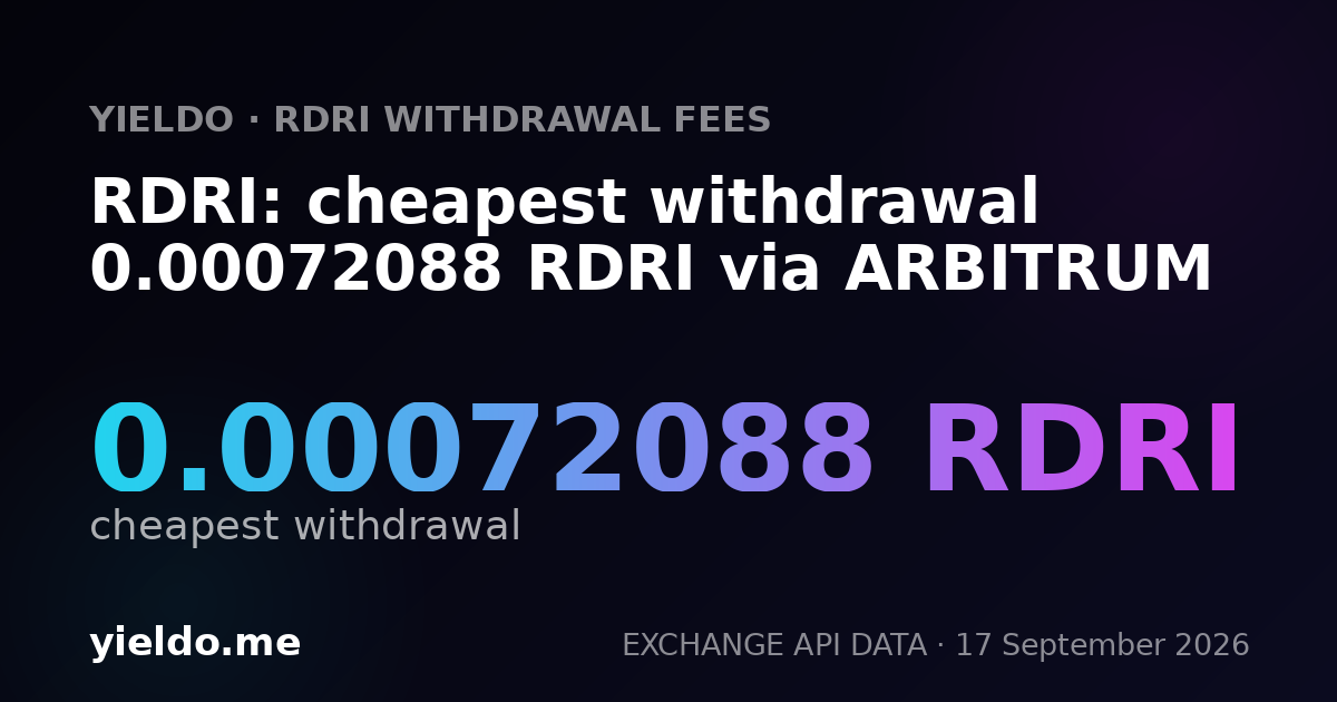 RDRI: cheapest withdrawal 0.00072088 RDRI via ARBITRUM