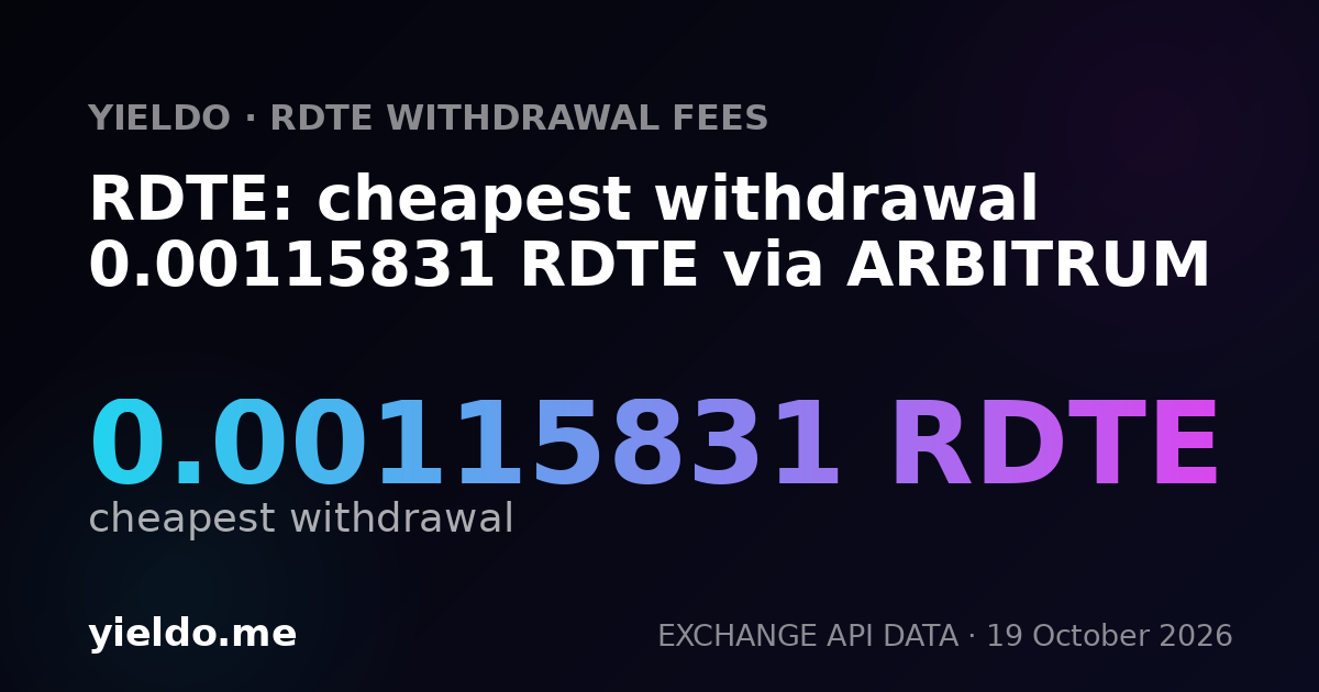 RDTE: cheapest withdrawal 0.00115831 RDTE via ARBITRUM